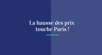 La hausse des prix touche Paris !