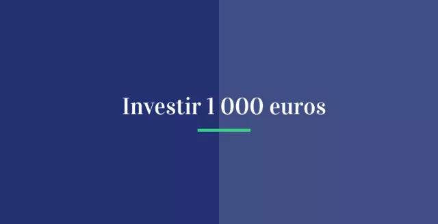 Investir 1 000 euros