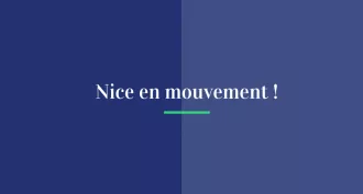 Nice en mouvement !