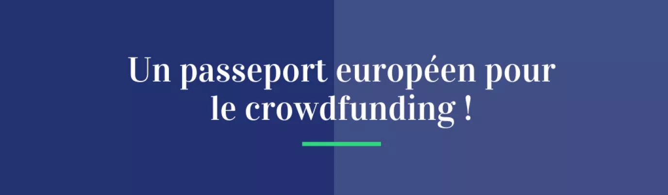 Passeport européen : une nouvelle ère pour le crowdfunding immobilier
