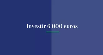 Investir 6 000 euros