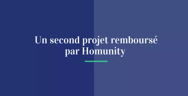 Un second projet remboursé par Homunity